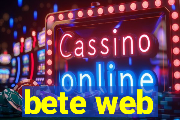 bete web